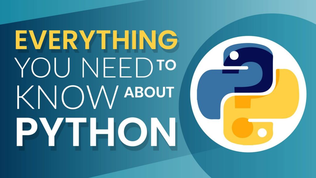 Everything you need to learn about Python